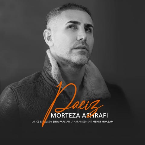 Morteza Ashrafi   –   Paeiz